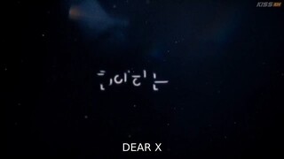 Dear-X-2025.Episode-1 Eng sub