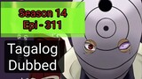 Episode 311 @ Season 14 @ Naruto shippuden @ Tagalog dub