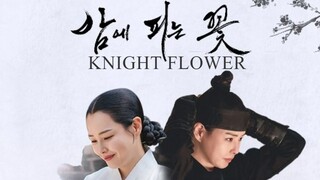 KF: Knight Flower Episode 10 (ENG SUB) [2024]