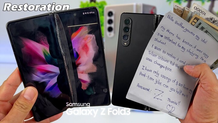 Restoration Cracked Samsung Galaxy Z Fold 3 Phone for a Student