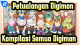 [Petualangan Digimon]Kompilasi Semua Digimon (Season Pertama EP 03-06)_2