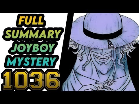 One piece 1036 full summary. joyboy mystery nasagot na.