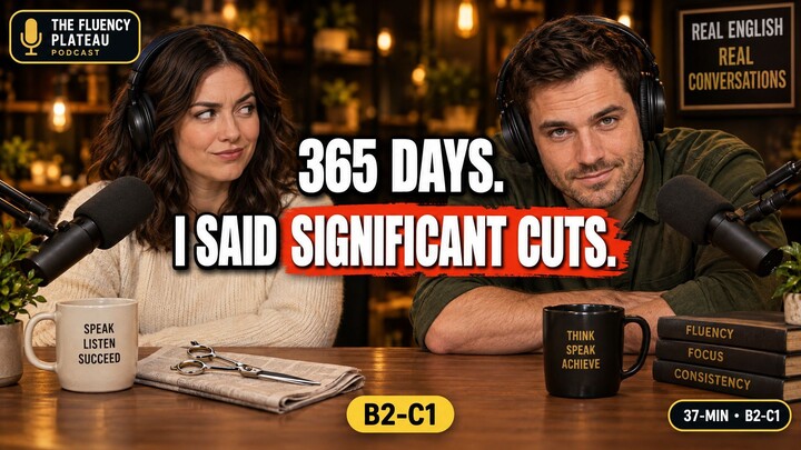 365 Days of English News. I Still Panic at a Simple Question. | 37-Minute English Podcast (B2-C1)