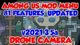 Among Us Mod Menu | 81 Features😱 | V2021.3.5a | Drone Camera📷 | No Key🔑 No Virus | Updated🔥
