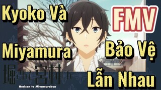 [Horimiya] FMV | Kyoko Và Miyamura Bảo Vệ Lẫn Nhau