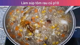 Làm súp tôm rau củ p10