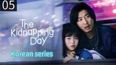 EngSub:"THE KIDNAPPING DAY"(thriller/crime/blk.comedy E.05