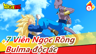 [7 Viên Ngọc Rồng] Bulma độc ác(bản full)_1