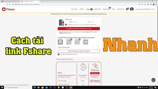 Cách tải nhanh link Fshare | Get link file Fshare tốc độ cao