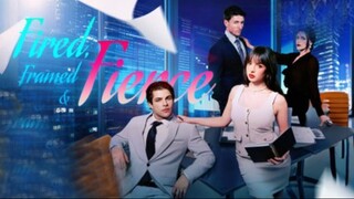 Fired, Framed and Fierce