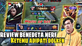 KETEMU ADIPATI DOLKEN PAS REVIEW BENEDETTA NERF ! Stenly Benedetta gameplay