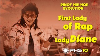 Pinoy Hip-hop Evolution Episode 6 Lady Diane