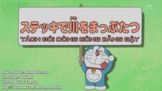 Doraemon Tập 398: Tách Đôi Dòng Sông Bằng Gậy & Tờ Rơi Trả Đũa