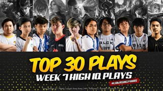 [HD] TOP 30 HIGH IQ PLAYS MPL S9 WEEK 7, Kairi 2v1 Outplay, Oheb Yu Zhong Setup, Sdzyz Ling