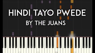 Hindi Tayo Pwede by the Juans Synthesia Piano Tutorial with Sheet Music