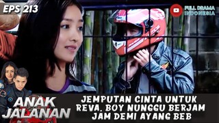 JEMPUTAN CINTA UNTUK REVA, BOY NUNGGU BERJAM JAM DEMI AYANG BEB - ANAK JALANAN 213