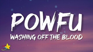 Powfu - washing off the blood (Lyrics)