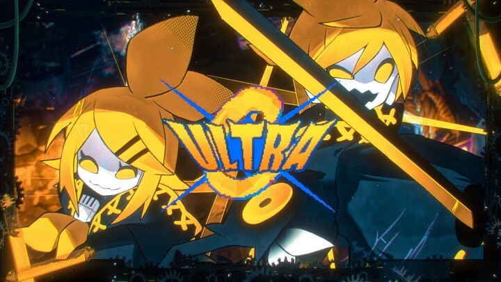 【鏡音リン・レン】ULTRA C【ギガ (Giga) & TeddyLoid】【プロセカ 書下曲】