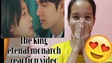 The King eternal monarch (reaction video)