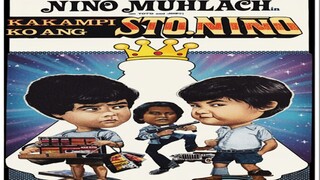 NINO MUHLACH / KAKAMPI KO ANG STO NINO 1979