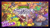 Teenage Mutant Ninja Turtles: Shredder's Revenge [GAMEPLAY & IMPRESSIONS] - QuipScope