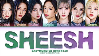 [FULL PREVIEW] BABYMONSTER 'Sheesh' Lyrics (Color Coded Lyrics)
