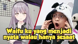 Waifu ku menjadi nyata walau hanya sesaat.