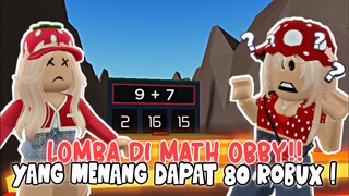 LOMBA DI OBBY MATEMATIKA ?!! 🤯🤓 YANG MENANG DAPAT 80 ROBUX! PUSINGG!! 😓 | ROBLOX INDONESIA 🇮🇩 |