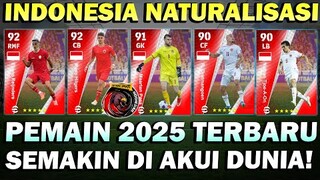 INDONESIA NATURALISASI 2025! PEMAIN BARU BERKUALITAS! DUNIA MENGAKUINYA! BANTAI TIM EROPA! MANTAP!