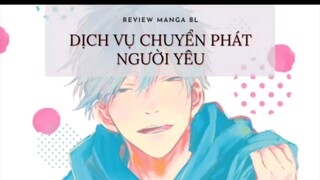 Review manga Bl | Dịch vụ chuyển phát người yêu - Nago Nayuta