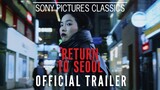 RETURN TO SEOUL | Official Trailer (2022)
