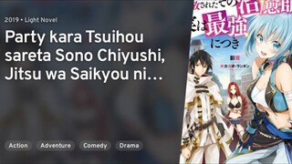 Eps 1 ( sub indo ) Party kara Tsuihou sareta Sono Chiyushi, Jitsu wa Saikyou ni Tsuki