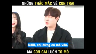 Con gái thắc mắc gì về con trai #giaitri