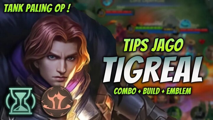 CARA MAIN TIGREAL META TERBARU ! BUILD & EMBLEM TIGREAL TERBARU 2024 ! _ TIGREAL