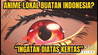 Ingatan Diatas kertas anime lokal buatan Indonesia akan segera tayang dalam waktu dekat