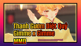 Gimme x Gimme | Zenitsu Agatsuma | Thanh Gươm Diệt Quỷ  MMD