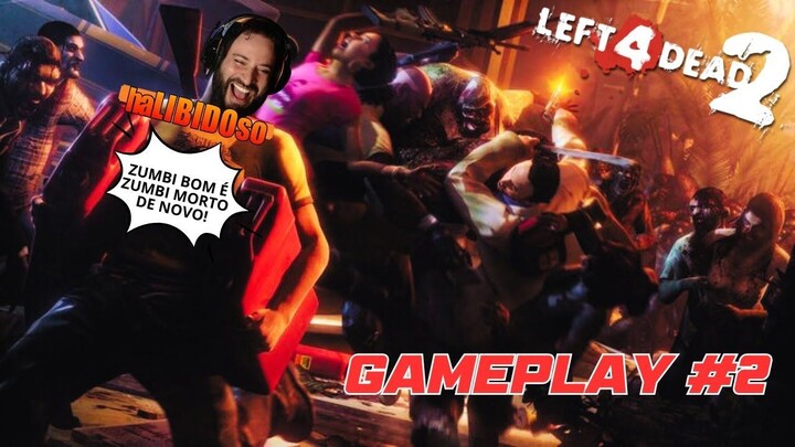 LEFT 4 DEAD 2 - FULL GAMEPLAY (part 2/2)