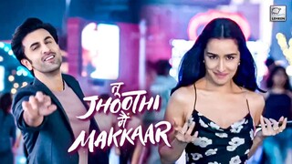 TU JHOOTI MEI MAKAAR|| FULL MOVIE HD | RANBIR KAPPOR | SHRADDHA KAPOOR ||