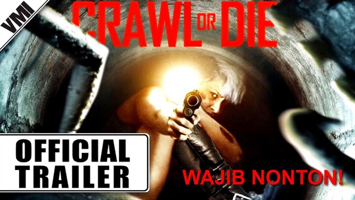 Crawl or Die 2014 SUB INDO