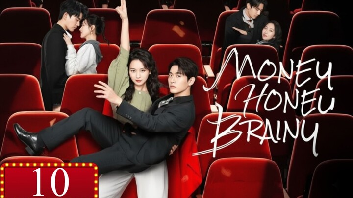 Money Honey Brainy Ep 10 [Eɴɢ Sᴜʙ] 2025