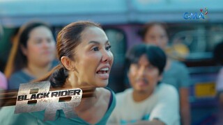 Kapitana Babylyn, ayaw magpaawat! | Black Rider