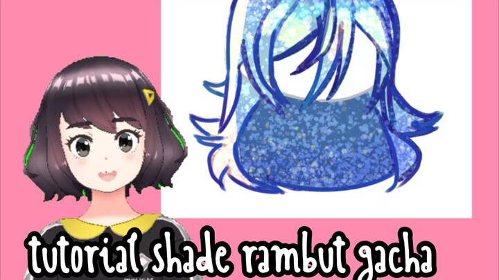 tutorial shade rambut gacha pake Ibis paint x + voice over inggris