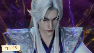Renegade Immortal eps 95 sub indo