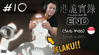 TERCYIDUKS!! INI PELAKUNYA GAESS!! Paranormal HK Part 10 END [SUB INDO] ~Volume 100 = Budeg!!