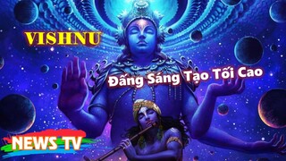 Thần VISHNU - Nguồn gốc và sức mạnh