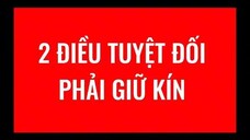 2 điều tuyệt đối phụ nữ phải giữ kín .