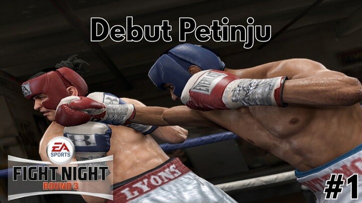 Debut Tinju | Fight Night Round 3 Career #1