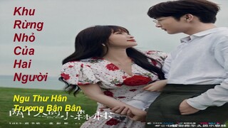 Hậu trường "Khu Rừng Nhỏ Của Hai Người" 两个人的小森林 - Ngu Thư Hân, Trương Bân Bân