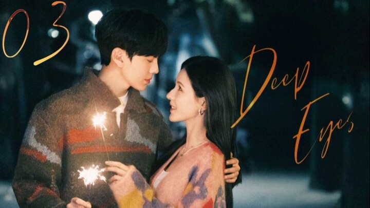 Deep Affection Eyes - Episode 3 [Eng Sub]