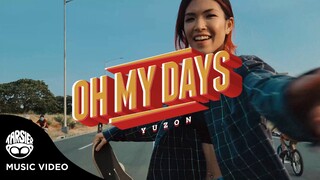 "Oh My Days" - YUZON [Official Music Video]